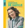 Image de Genevieve de gaulle - Isabelle Wlodarczyk