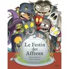 Image de Les Affreux - Le Festin Des Affreux