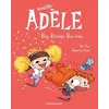 Image de Mortelle AdÃ¨le - Tome 13 - Big Bisous Baveux