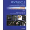 Image de Résonance - Tome 8, Cas Pratique En Imagerie Rhumatologique : Épaule Et Ceinture Scapulaire