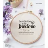 Image de Je M'initie Ã La Broderie - LeÃ§ons De Points Et Projets Pour Broder Comme Une Cheffe !