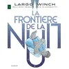 Image de Largo Winch - Tome 23 - La FrontiÃ¨re De La Nuit