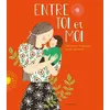 Image de Entre Toi Et Moi