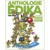Image de Anthologie Edika Tome 5 - 2003-2009