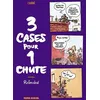 Image de 3 Cases Pour 1 Chute - Tome 3 - Reloaded