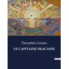 Image de Le capitaine fracasse - Théophile Gautier (père)