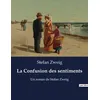 Image de La Confusion des sentiments - Stefan Zweig