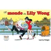 Image de Le Monde De Lily Wong