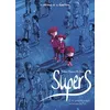 Image de Supers - Tome 1 - Une Étoile Juste En Dessous De Tsih