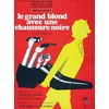 Image de Le Grand Blond avec une Chaussure Noire en occasion ou reconditionné
