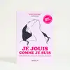 Image de Je jouis comme je suis