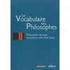 Image de Le vocabulaire des philosophes.: Philosophie classique et moderne (XVIIe-XVIIIe siècle) en occasion ou reconditionné