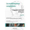 Image de Les malformations congénitales: Tome 12, Diagnostic anténatal et devenir en occasion ou reconditionné
