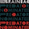 Image de Brainiac - The Predator Nominate E.P. (12" Single) (Coloured Vinyl)
