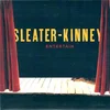Image de Sleater-Kinney - Entertain (7" Single) (Coloured Vinyl)