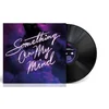 Image de Purple Disco Machine & Duke Dumont & Nothing But Thieves - Something On My Mind LP