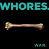 Image de Whores - War (LP)