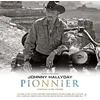Image de Johnny Hallyday - Pionnier (2 LP) (Limited Edition)