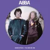 Image de ABBA - Under Attack / You Owe Me One (7" Single) (Limited Edition) (Picture Disc)