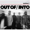 Image de Out Of/Into - Motion I (LP)