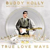 Image de Buddy Holly & Royal Philharmonic Orchestra - True Love Ways (LP) (Coloured Vinyl)