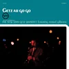 Image de The New Stan Getz Quartet & Astrud Gilberto - Getz Au Go Go (LP) (Acoustic Sounds)