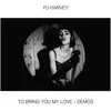 Image de PJ Harvey - To Bring You My Love - Demos (LP)