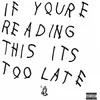 Image de Drake - If You're Reading This It's Too Late (2 LP)