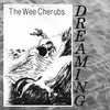 Image de Wee Cherubs - Dreaming (7" Single) (Coloured Vinyl)