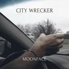 Image de Moonface - City Wrecker (12" Single)
