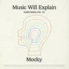 Image de Mocky - Music Will Explain (LP)