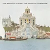 Image de Magnetic Fields - The House Of Tomorrow (12" Single)