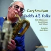 Image de Gary Smulyan - Tadd's All, Folks (LP)
