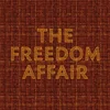 Image de The Freedom Affair - The Freedom Affair (LP) (Coloured Vinyl)