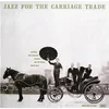 Image de Jazz for the Carriage Trade (Mono)