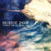 Image de Reverse Image - Towards The Nocturnal Sun (CD)