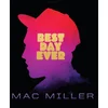 Image de Mac Miller - Best Day Ever (2 LP)