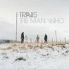 Image de Travis - The Man Who (LP) (20th Anniversary Edition)