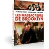 Image de Les Massacreurs de Brooklyn