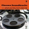 Image de Various Artists - Cinema Soundtracks - Classics Hits From Iconic Movies (LP)