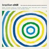Image de V/A - Brasil Chill (LP)