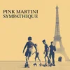 Image de Pink Martini - Sympathique (LP)