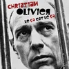 Image de Christian Olivier - Le Ça Est Le Ça (LP)