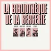 Image de La Bibliothèque De La Bergerie - La Bibliothèque De La Bergerie (LP)