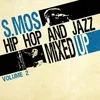 Image de S.Mos - Hip Hop & Jazz Mixed Up, Vol. 2 (LP)