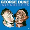 Image de George Duke - Faces In Reflection (LP) (Remastered)