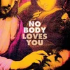 Image de No Body - Loves You (LP) (Coloured Vinyl)