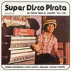 Image de V/A - Super Disco Pirata (2LP)
