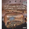 Image de Lang Lang, The Cleveland Orchestra, Franz Welser-Möst - The Cleveland Orchestra - Centennial Concert (Blu-ray)