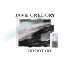 Image de Jane Gregory - Do Not Go (12" Single) (Remastered)